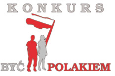 Być Polakiem ! – konkurs.