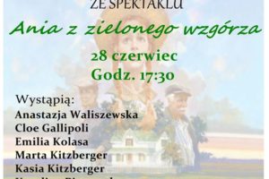 Koncert z piosenkami „Ania z zielonego wzgórza” Koncert z piosenkami „Ania z zielonego wzgórza”