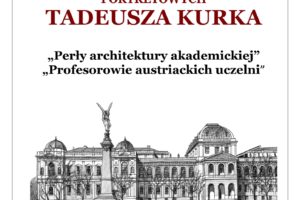 Wystawa prac Tadeusza Kurka w PAN- Wiedeń