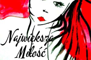 „Największa miłość” – monodramat muzyczny w 3 grudzień 2022 19:00 „Największa miłość” – monodramat muzyczny w 3 grudzień 2022 19:00